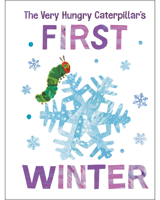 The Very Hungry Caterpillars First Winter Board Book